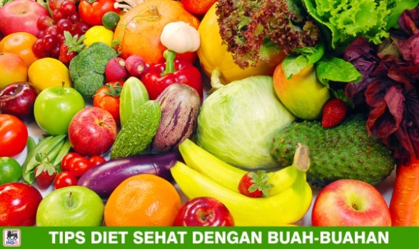 Tips Diet Sehat Dengan Buah Buahan Super Indo - Lebih 
